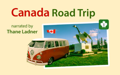 Cross-Country Tour Via “Canada Road Trip” (Education Resource)