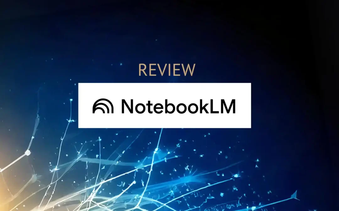 Review of Notebook LM – Content Creation for Education by Google Gemini and You!